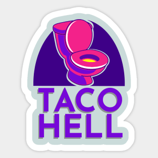 Taco Hell Sticker